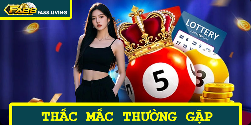 Thắc Mắc Thường Gặp Khi Tham Gia Xổ Số Online